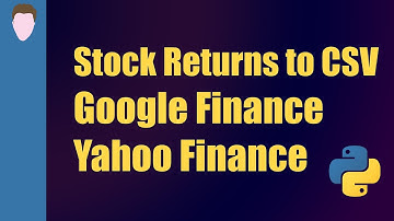 Python for Finance Stock Data to CSV Files