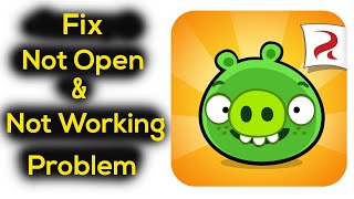 Solve Bad piggies App Not Working / Loading | "Bad piggies" Not Open Problem in Android & Ios screenshot 1