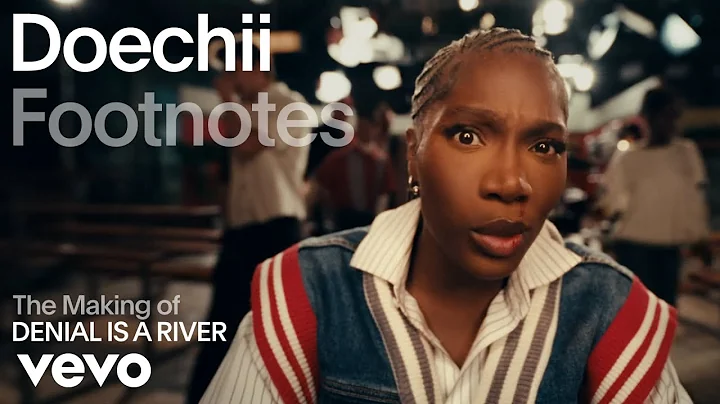 Doechii - The Making of ‘DENIAL IS A RIVER’ (Vevo Footnotes)