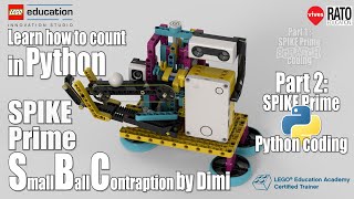 LEGO SPIKE Prime Small Ball Contraption - Part2 Python coding:  Learn how to count.