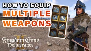 How to Equip Multiple Weapons at Once ► Kingdom Come Deliverance 2 Net Worth