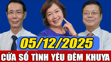 [SỐ ĐẶC BIỆT] Nghe Cửa Sổ Tình Yêu VOV Ngày 05/12/2025 | Đinh Đoàn Tư Vấn Tình Yêu Hôn Nhân