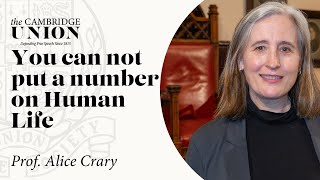 Prof. Alice Crary | This House Believes You Can Put A Number On Human Life | Cambridge Union