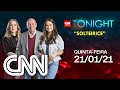 CNN TONIGHT: SOLTEIRICE– 21/01/2021