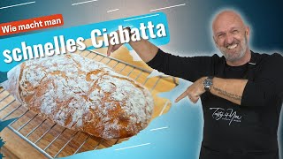 Wie macht man Ciabatta Rezept - einfach & lecker zu Haus