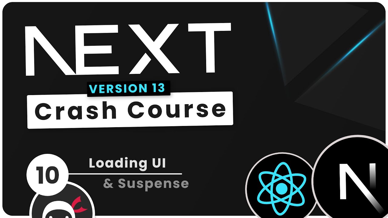 Next.js 13 Crash Course Tutorial #10 - Loading UI & Suspense - YouTube