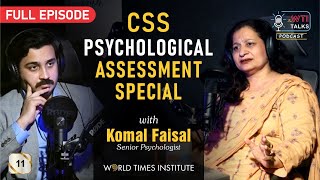 CSS Psychological Assessment Special | Komal Faisal | TWT | 011 | Full Episode | WTI