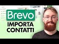 Come Importare Contatti in Brevo