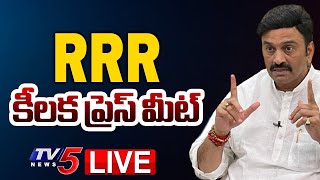 RRR LIVE : Raghu Rama Krishnam Raju SENSATIONAL Press Meet | YS Jagan | AP Elections | TV5 News