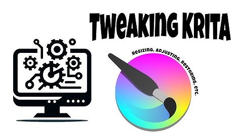 Krita 5.2 - Customize Your Krita Interface: Resize Fonts, Adjust Icons & Restore Missing Buttons