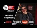 How To Get A Job In Today's Music Business w/ Record Exec Jason Flom