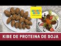 Como preparar quibe de Proteína de Soja