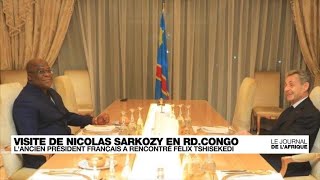 Nicolas Sarkozy à Kinshasa en médiateur dans la crise qui oppose la RDC au Rwanda • FRANCE 24