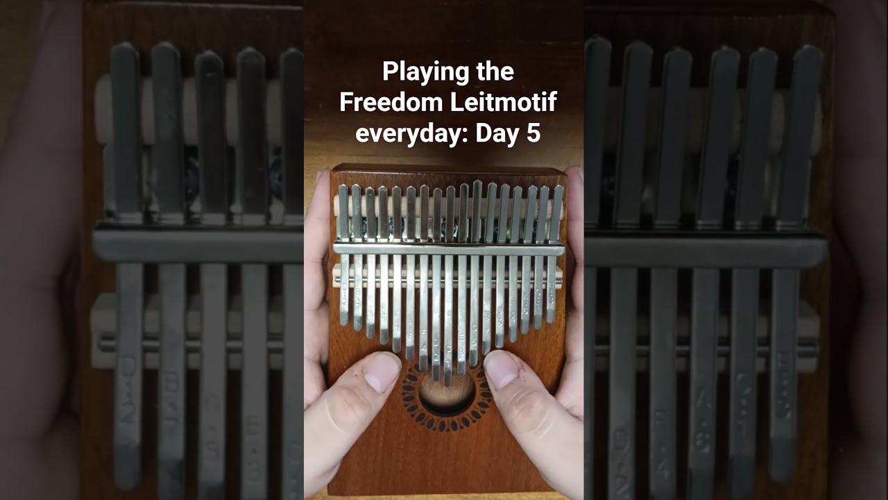 Playing the Freedom Leitmotif everyday: Day 5 