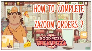 How To Complete ZaZoom Orders - Good Pizza Great Pizza screenshot 3