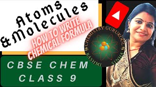 Writing Chemical Formulas I CBSE Chemistry Class 9 I  Ncert I how to write chemical formulas
