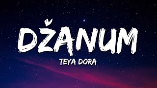 Teya Dora - Džanum (Lyrics)