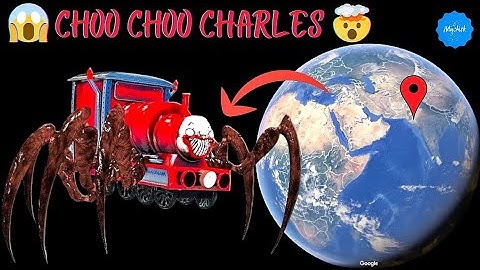 I Found Creepy CHOO CHOO CHARLES 😨 in Real Life On Google Earth and Google Maps 😰!