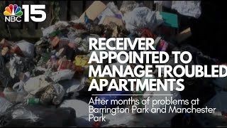 Receiver appointed to manage troubled Barrington and Manchester Park apartments - NBC 15 WPMI