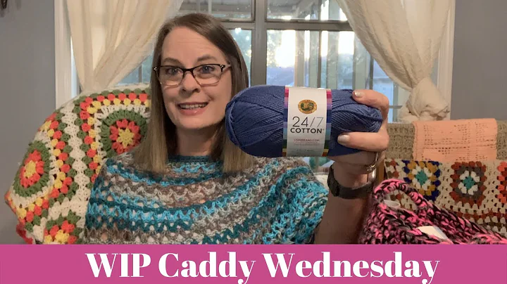 WIP Caddy Wednesday No 53