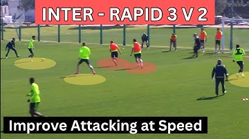 INTENSE INTER MILAN 3v2 Football Training Session - Soccer Drills attack vs defence finishing