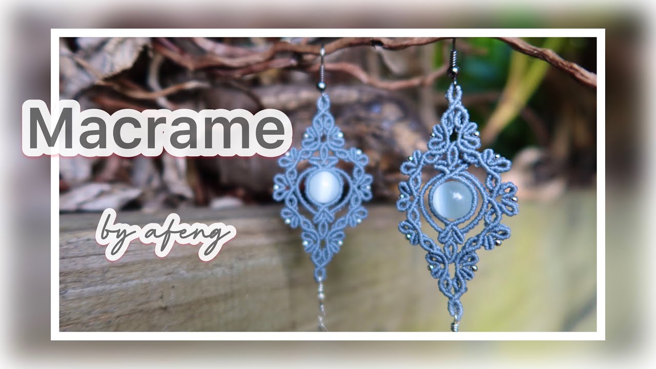 Macrame by Afeng: 2021-41｜Macrame Tutorial｜Macrame Earrings｜Macrame Bracelet｜Moonlight Fairy｜编绳｜DIY｜