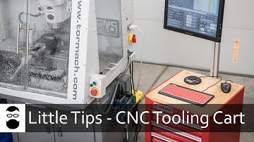 Little Tips - CNC Tooling Cart
