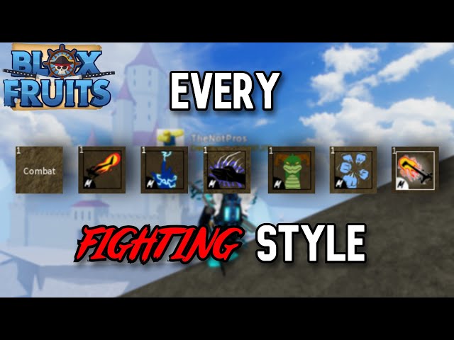 Ranking & Showcasing All Fighting Styles In Blox Fruits!