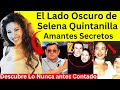 el lado oscuro de Selena  Quintanilla | Amantes Secretos