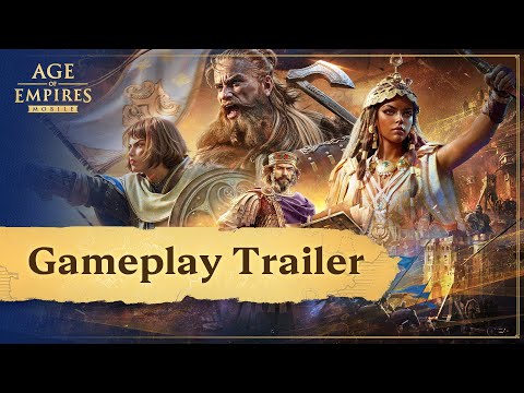 Age of Empires Mobile Gameplay Trailer