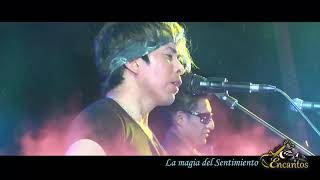 Video thumbnail of "DUO ENCANTOS "LA MAGIA DEL SENTIMIENTO" EN CONCIERTO 2022 POR TU CULPA"