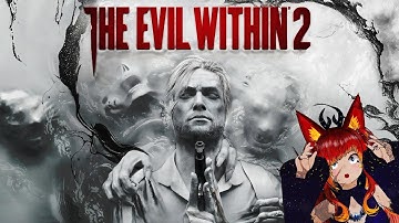 The Evil Within 2 - What the heck is that?