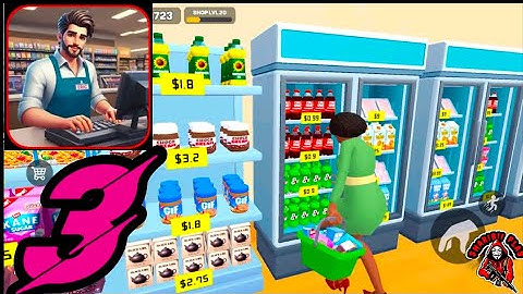 Supermarket Store 3D Simulator(Early Access)| Mobile Gameplay: Part 3