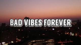 XXXTENTACION - Bad vibes forever (Lyrics) ft. PnB Rock & Trippie Redd