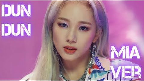 DUN DUN EVERGLOW (Mia Ver) - A FMV