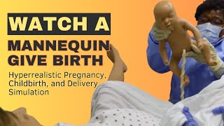 Fresno Campus Simulation Learning Center | Simulated Childbirth with Victoria®