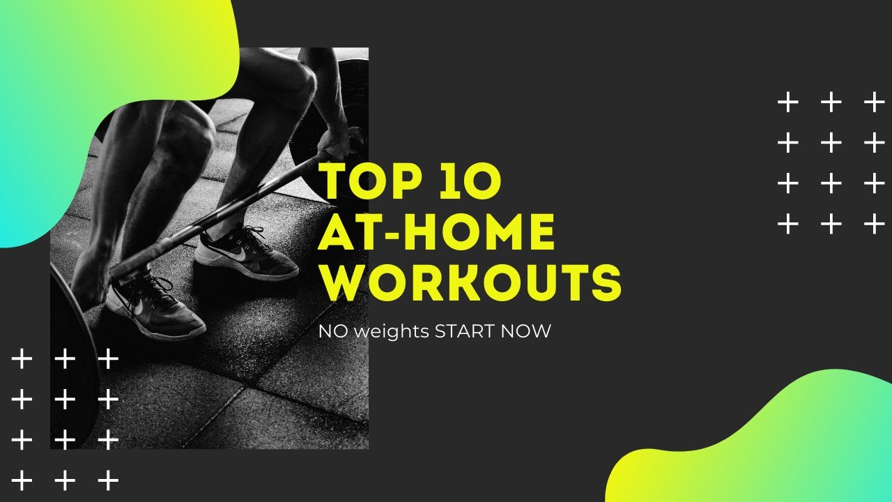 Top 10 At-Home Workouts - YouTube