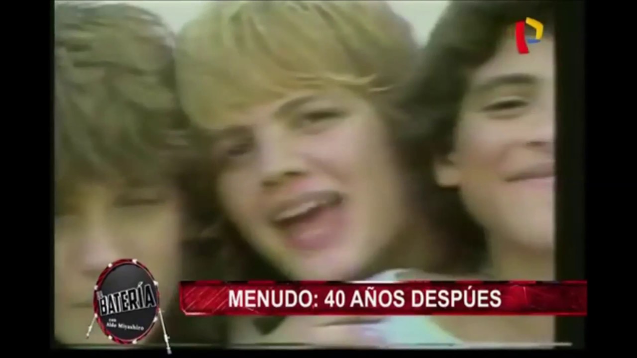 MENUDO: 40 años después