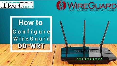 How to configure WireGuard client router DD-WRT