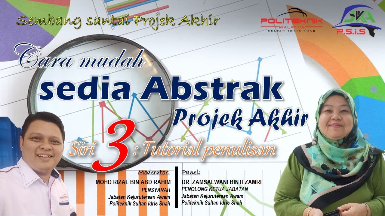 Siri 3 : Tutorial menulis ABSTRAK | Cara mudah sedia Abstrak Projek