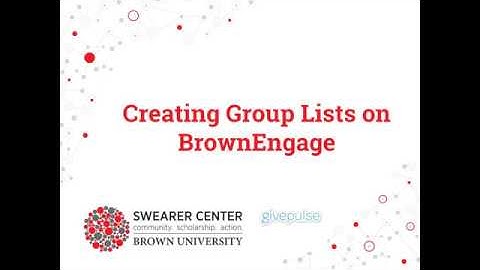How to Make Group Lists on BrownEngage