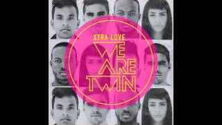 Video thumbnail of "WE ARE TWIN || You Said"