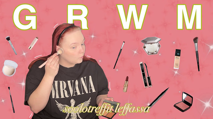GRWM | soolotreffit leffassa