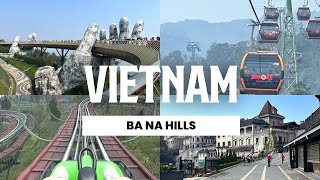 VIETNAM DAY 2 🇻🇳 (Part 1): Exploring Ba Na Hills and Alpine Coaster | VONNYDU