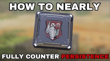HOW TO COUNTER PERSISTENCE!