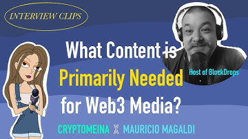 What Content is Primarily Needed for Web3 Media? - CryptoMeina x Mauricio Magaldi Interview Clip 1