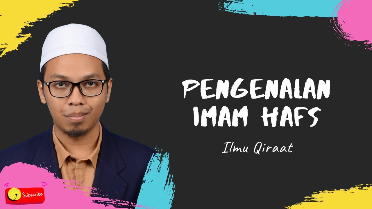 Tokoh Qiraat: Imam Hafs
