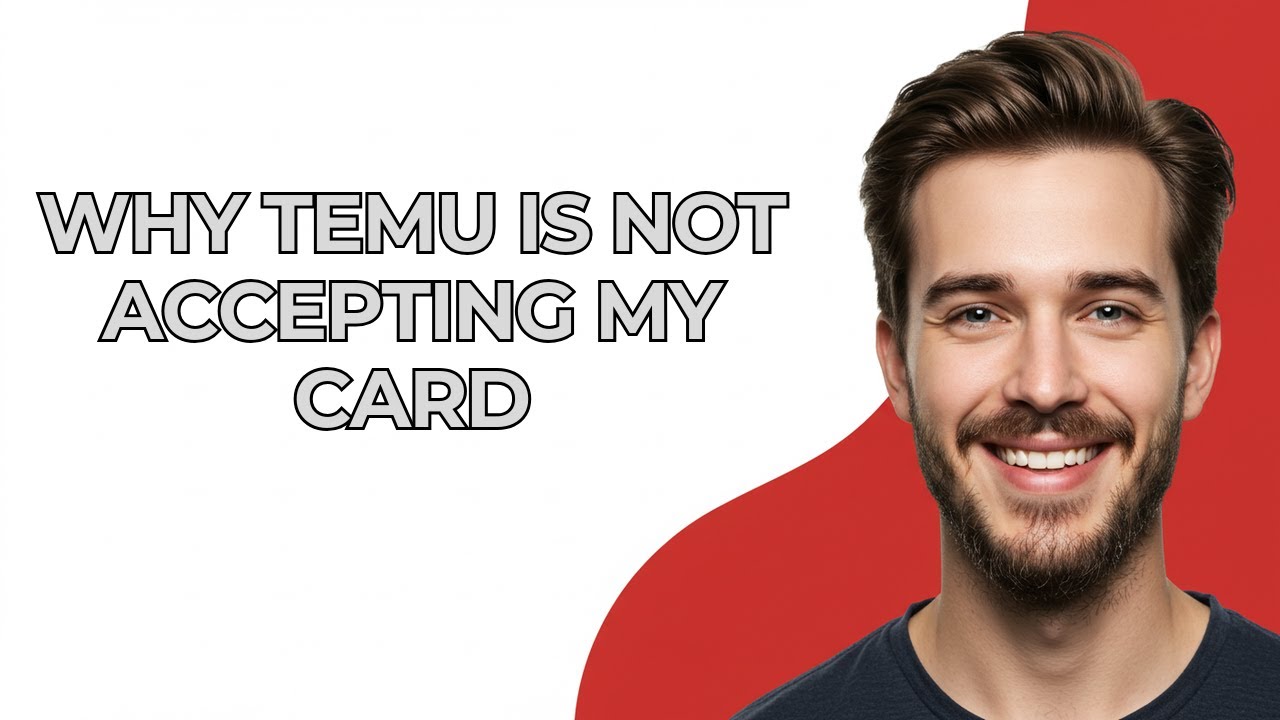 ⁣Why Temu Is Not Accepting My Card
