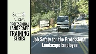 SuperCrew: Job Safety for the Professional Landscape Employee