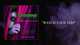 Watch Your Step By Alex Brightman From Goosebumps The Musical Official Audio